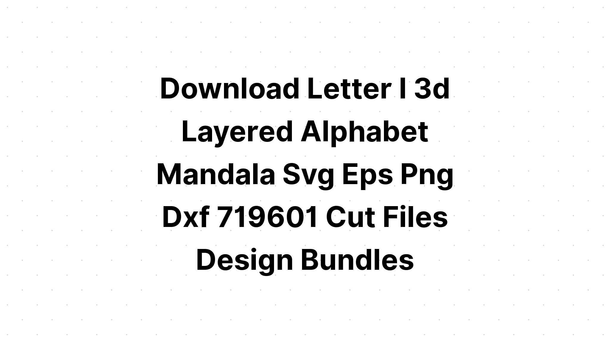 Download Layered Alphabet Svg Free Printable - Layered SVG Cut File